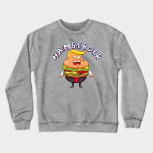 Hamberder! Crewneck Sweatshirt